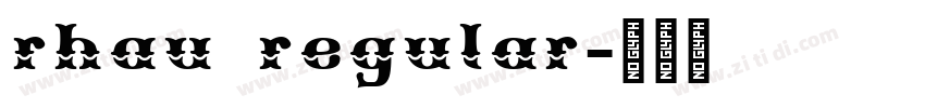 rhau regular字体转换 rhau regular字体转换